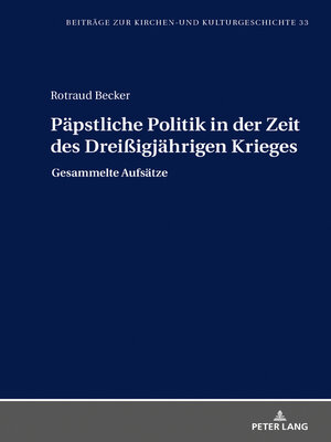 cover image of Päpstliche Politik in der Zeit des Dreißigjährigen Krieges